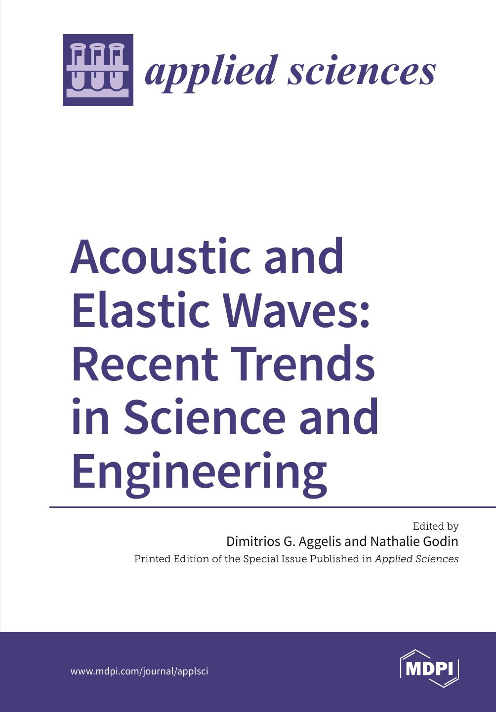 Acoustic and Elastic Waves: Recent Trends in Science and Engineering by Dimitrios G. Aggelis Nathalie Godin