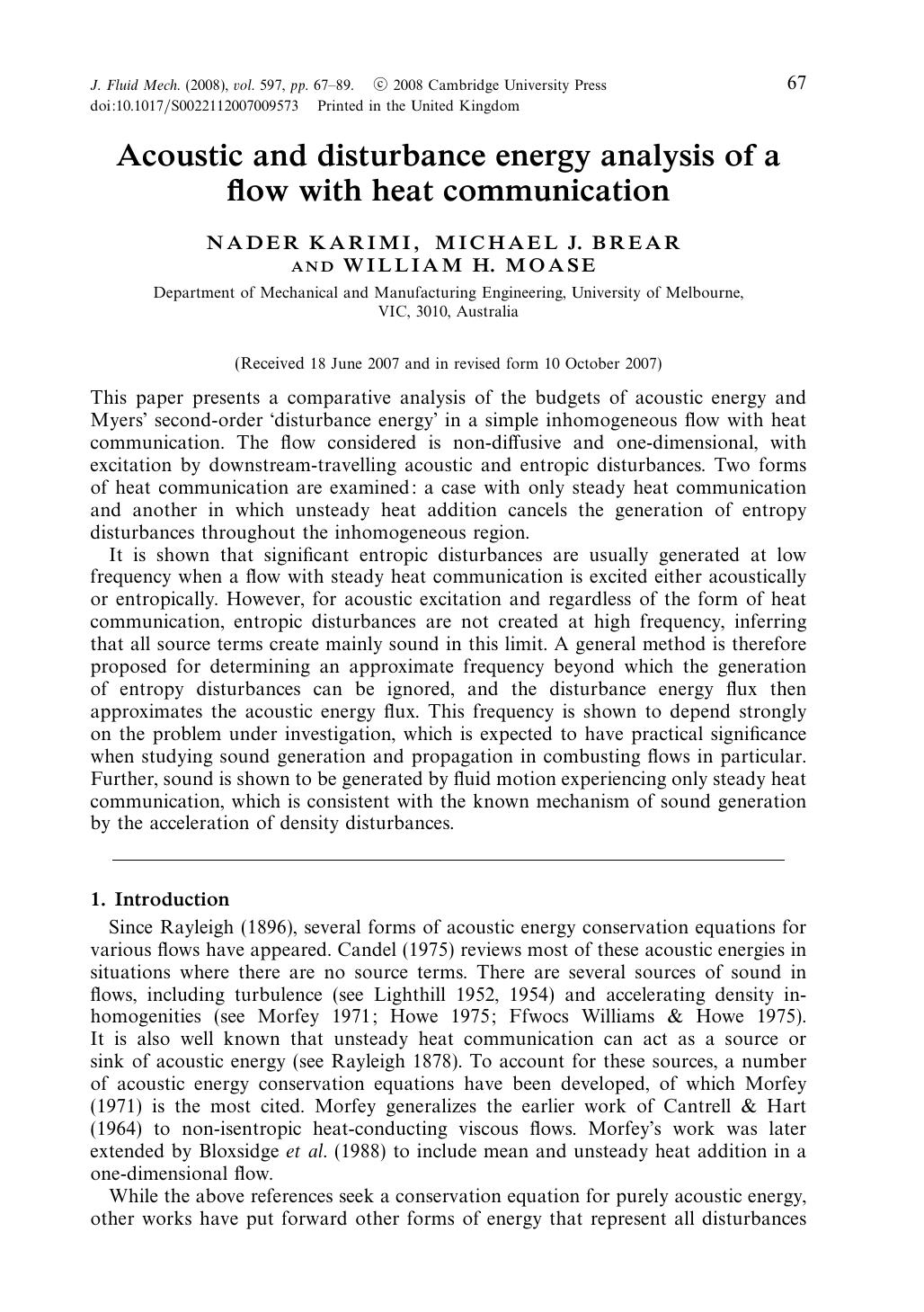 Acoustic and disturbance energy analysis of a flow with heat communication by NADER KARIMI MICHAEL J. BREAR & WILLIAM H. MOASE