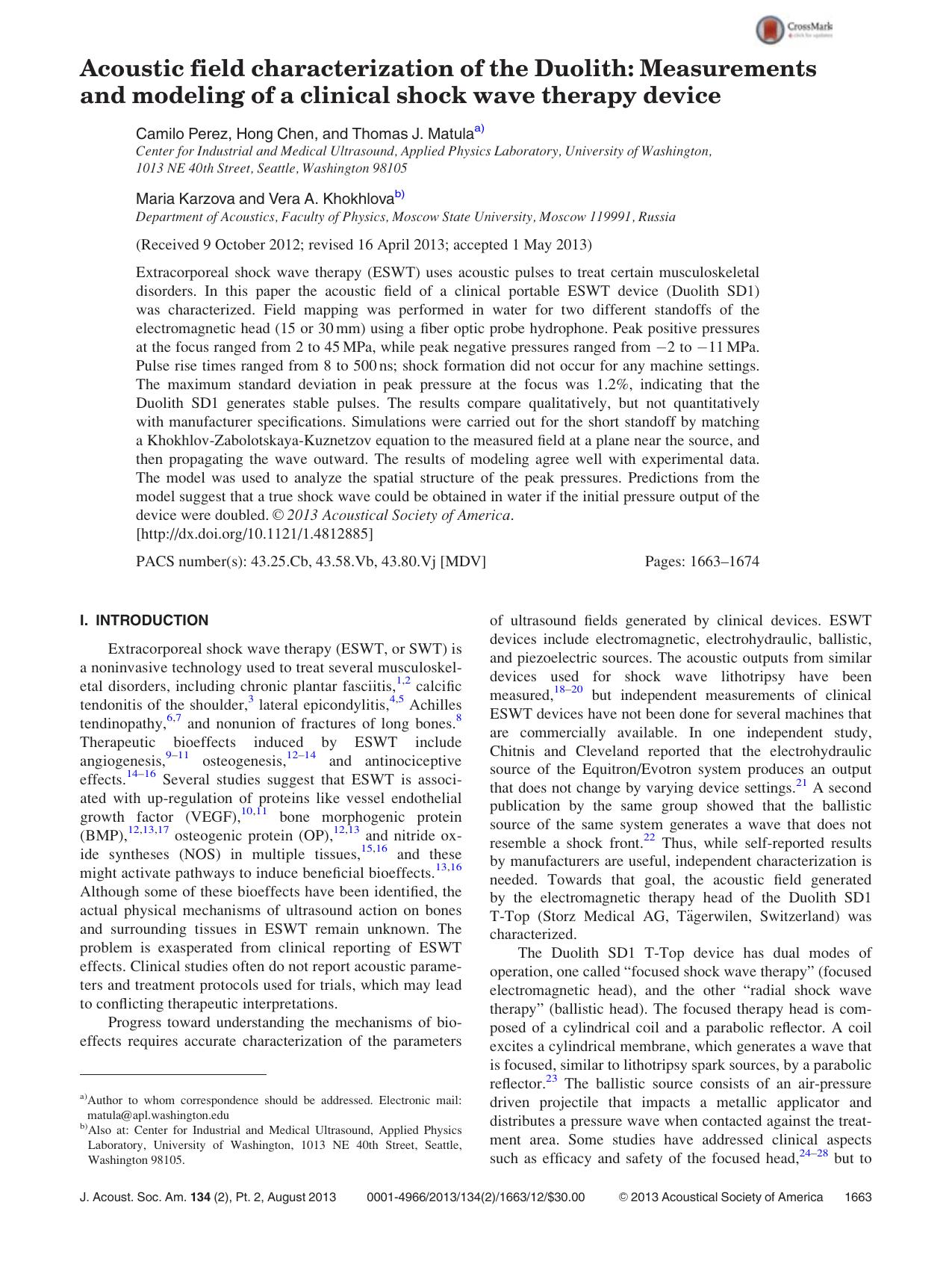 Acoustic field characterization of the Duolith: Measurements and modeling of a clinical shock wave therapy device by Camilo Perez Hong Chen and Thomas J. Matulaa) Maria Karzova and Vera A. Khokhlovab)