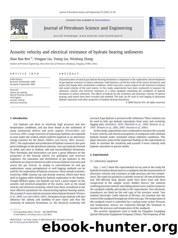 Acoustic velocity and electrical resistance of hydrate bearing sediments by Shao Ran Ren; Yongjun Liu; Yixing Liu; Weidong Zhang