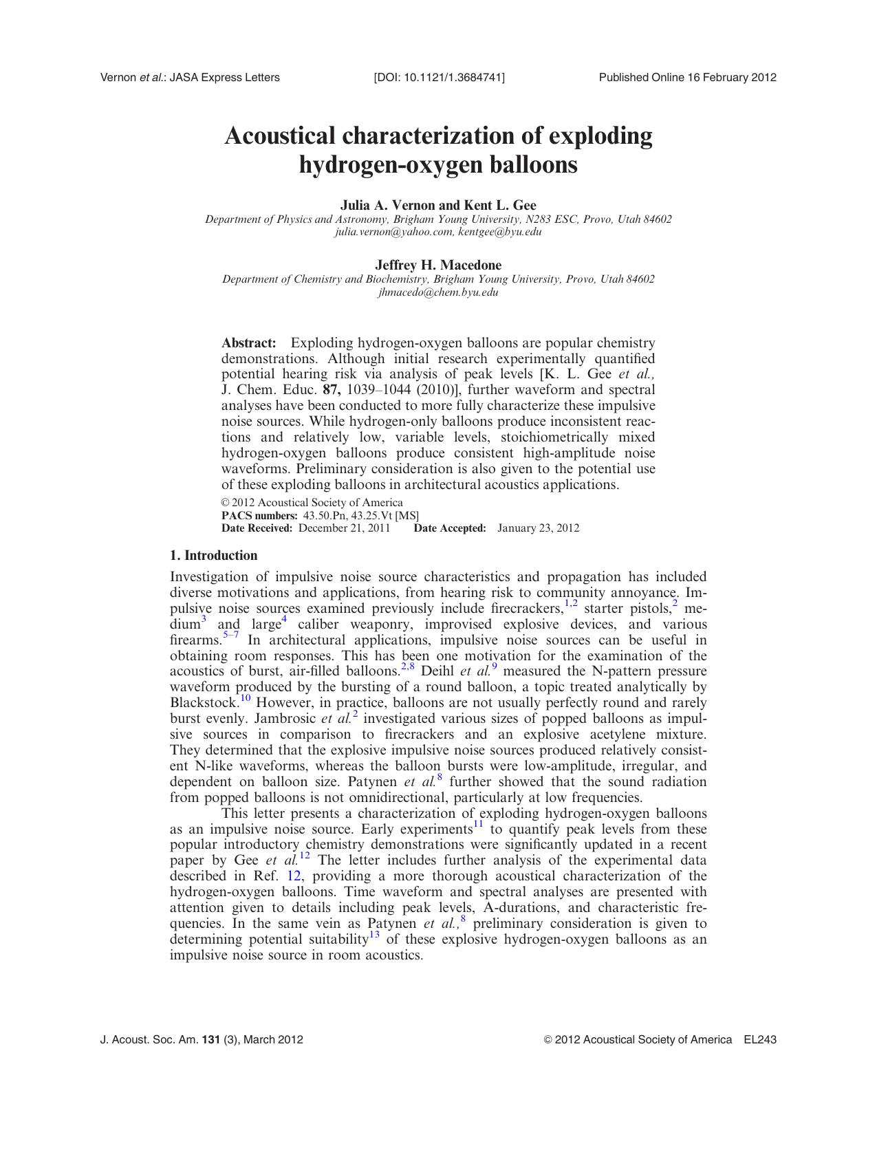 Acoustical characterization of exploding hydrogen-oxygen balloons by Julia A. Vernon Kent L. Gee and & Jeffrey H. Macedone