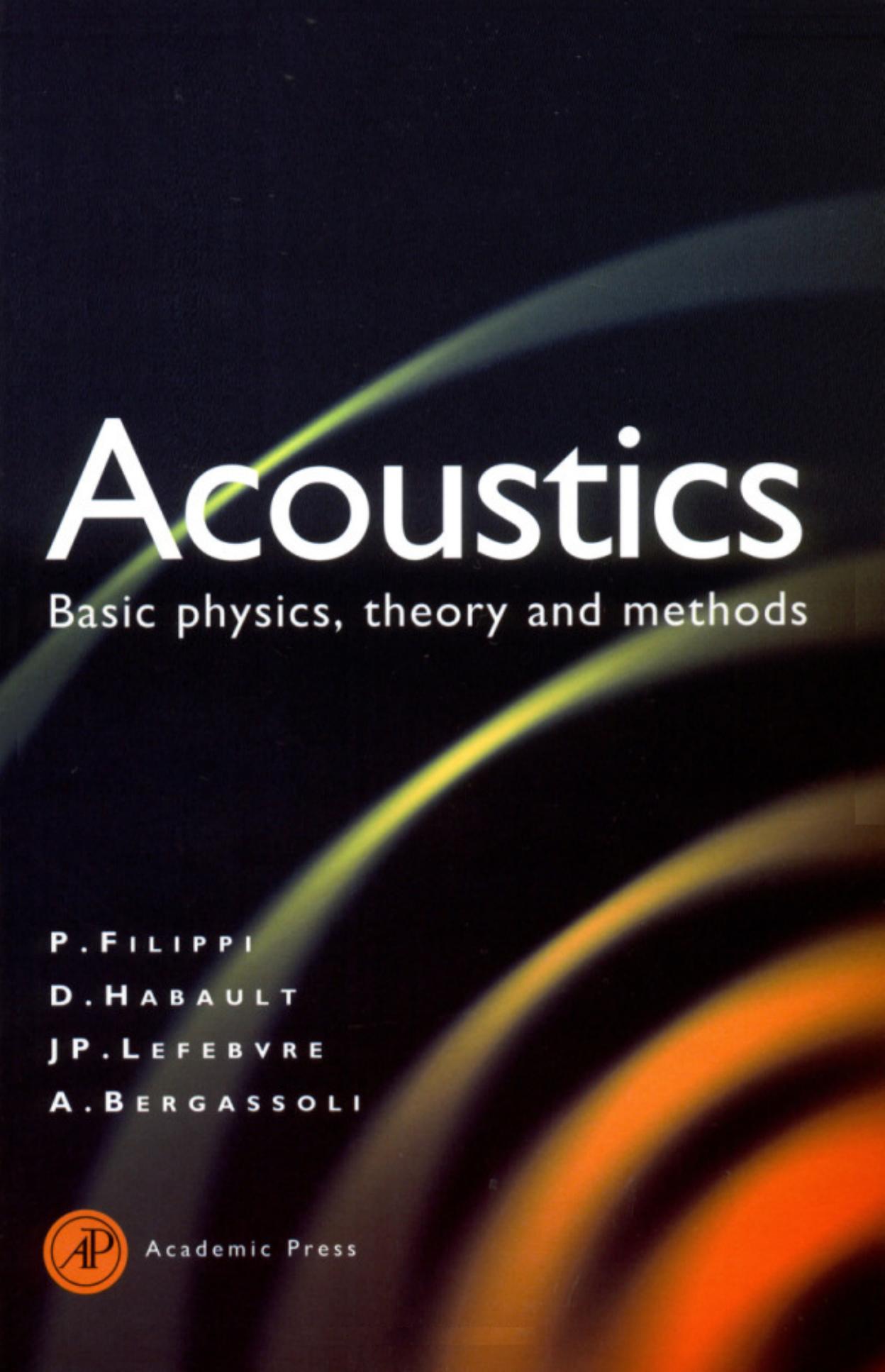 Acoustics by Basic Physics Theory & Methods (Paul Filippi)