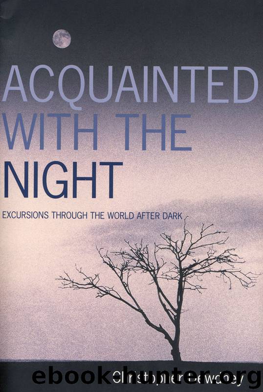 Acquainted with the Night by Christopher Dewdney