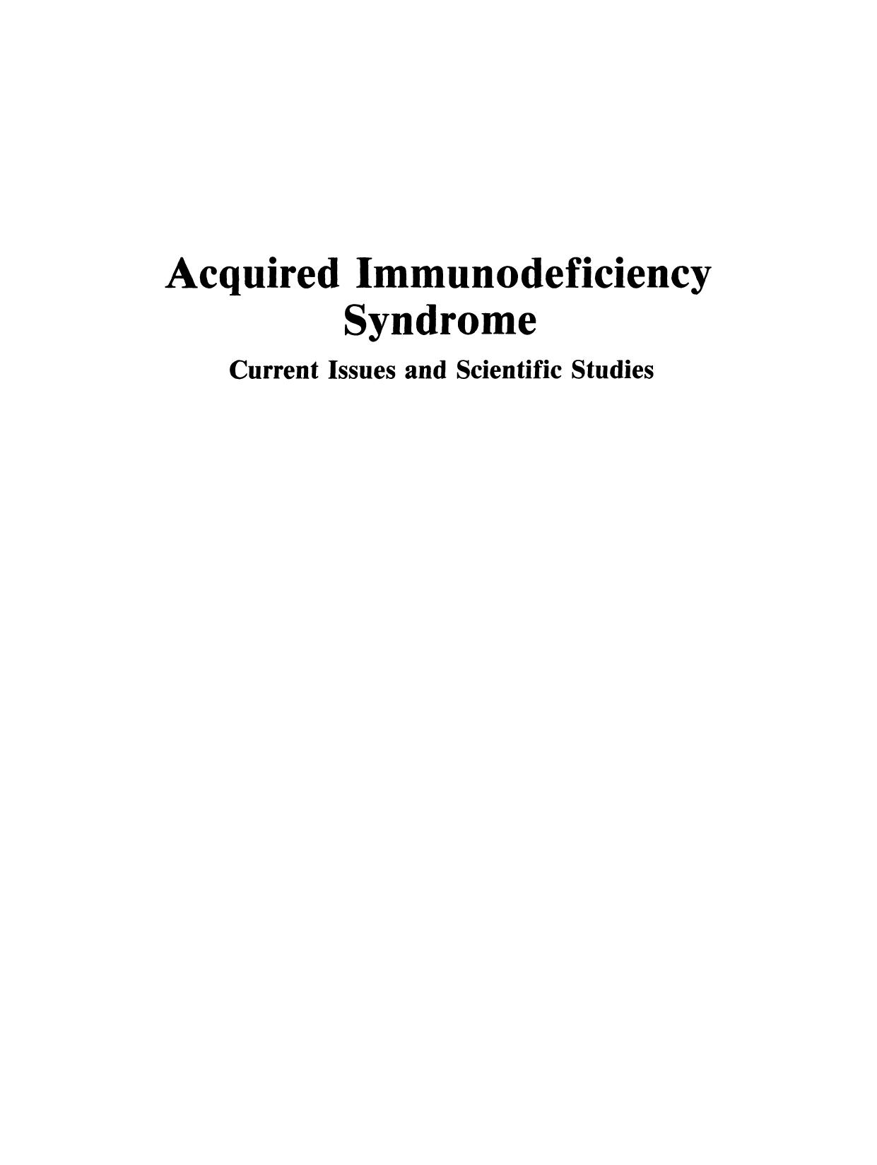 Acquired Immunodeficiency Syndrome: Current Issues and Scientific Studies by Pascal James Imperato MD (auth.) Pascal James Imperato Jr M.D. (eds.)
