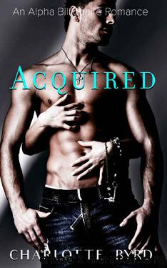 Acquired: A Billionaire Auction Romance by Charlotte Byrd