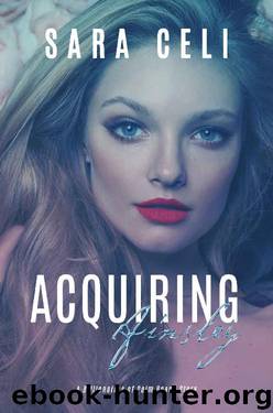 Acquiring Ainsley: A Billionaires of Palm Beach Story by Sara Celi & S. Celi
