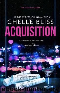Acquisition (Takeover Duet Book 1) by Chelle Bliss
