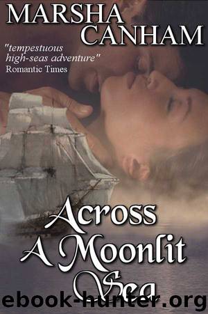 Across A Moonlit Sea (Pirate Wolf series) by Canham Marsha