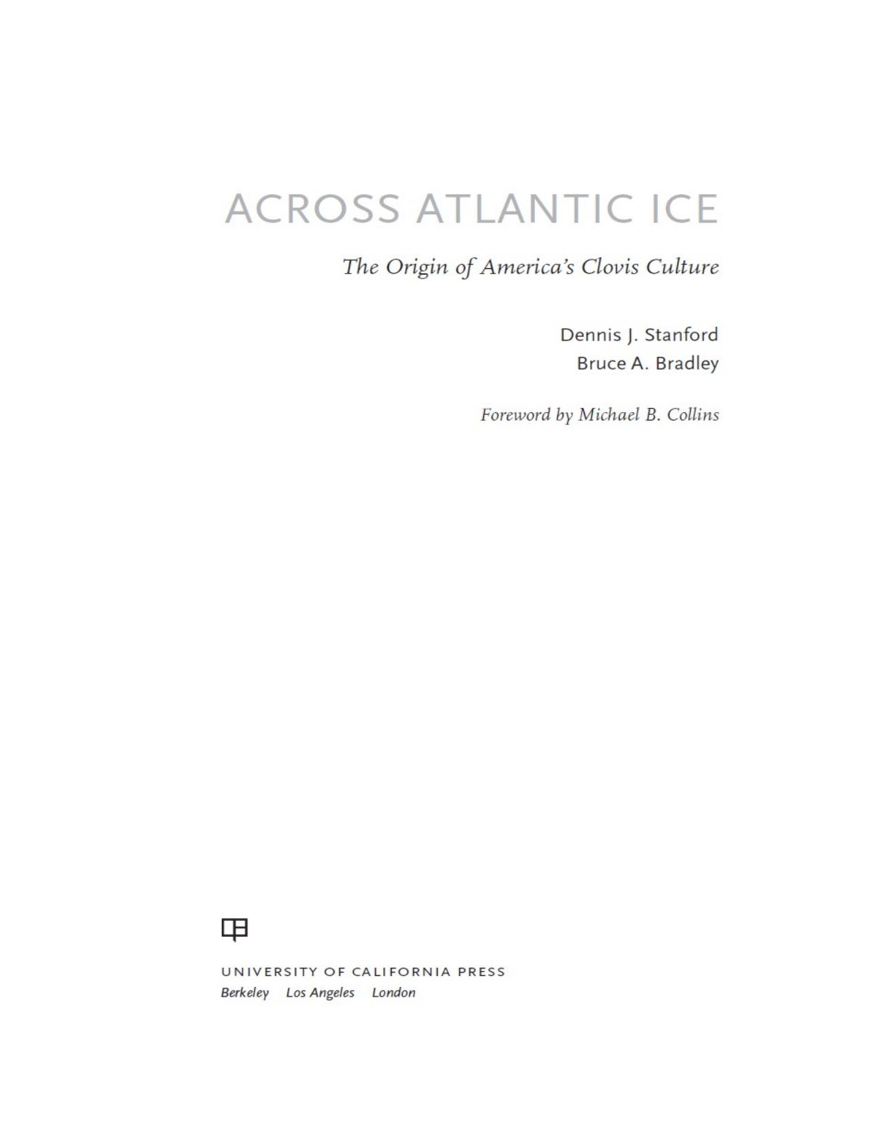 Across Atlantic Ice by Dennis J. Stanford & Bruce A. Bradley