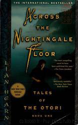 Across The Nightingale Floor by Hearn Lian