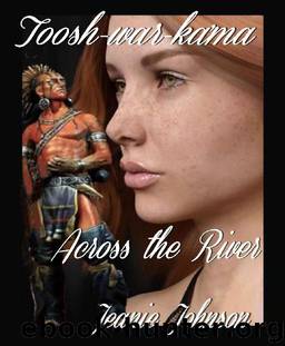 Across The River by Jeanie P Johnson