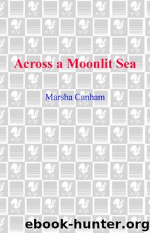 Across a Moonlit Sea by Marsha Canham
