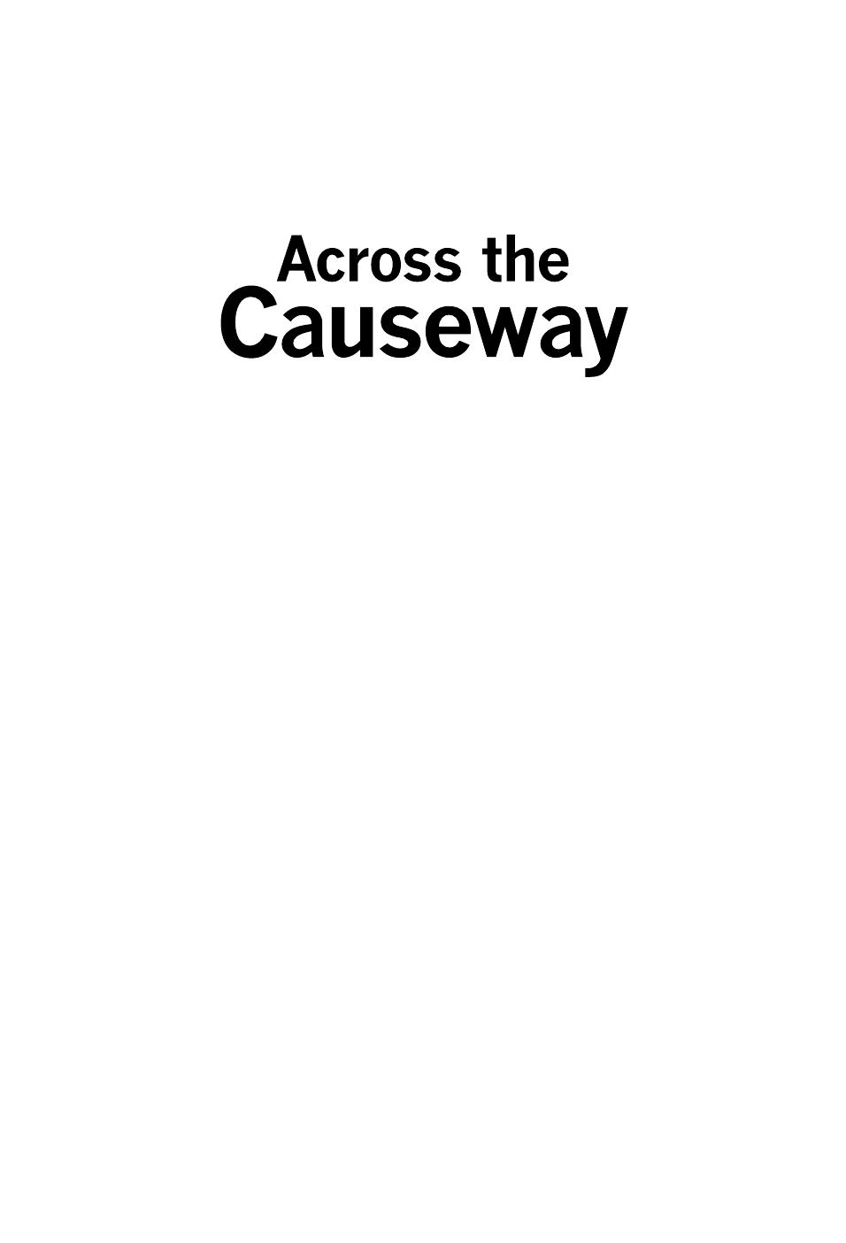 Across the Causeway: A Multi-dimensional Study of Malaysia-Singapore Relations by Takashi Shiraishi (editor)