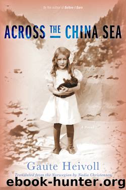 Across the China Sea by Gaute Heivoll