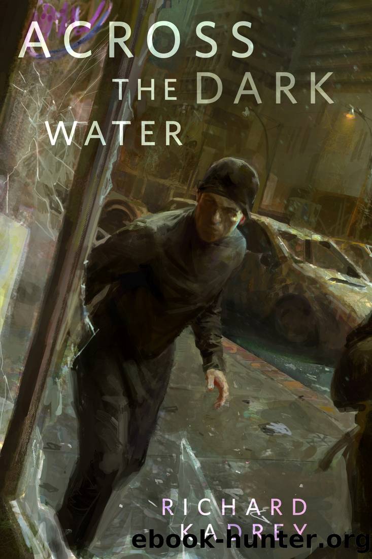 Across the Dark Water by Richard Kadrey