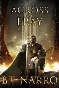 Across the Fray (Jon Oklar Book 5) by B.T. Narro