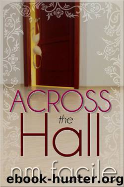 Across the Hall by NM Facile