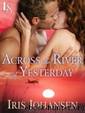 Across the River of Yesterday: A Loveswept Contemporary Romance by Johansen Iris