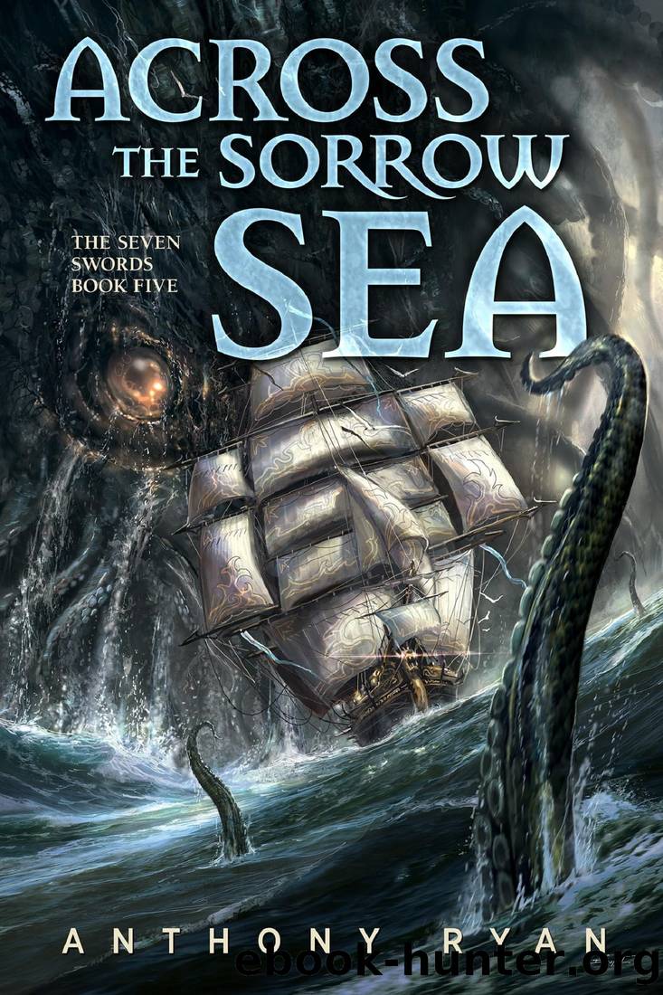 Across the Sorrow Sea by Anthony Ryan