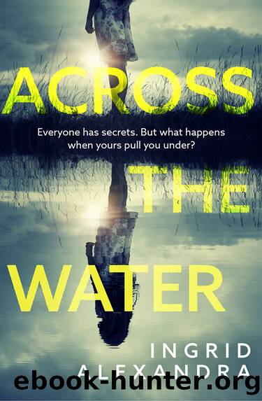 Across the Water by Ingrid Alexandra