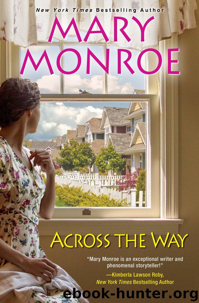 Across the Way by Mary Monroe