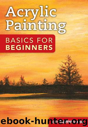 Acrylic Basics for Beginners by Lee Hammond