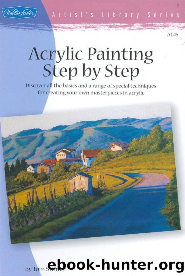 Acrylic Painting Step by Step by Tom Swimm