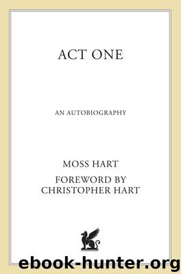 Act One by Moss Hart
