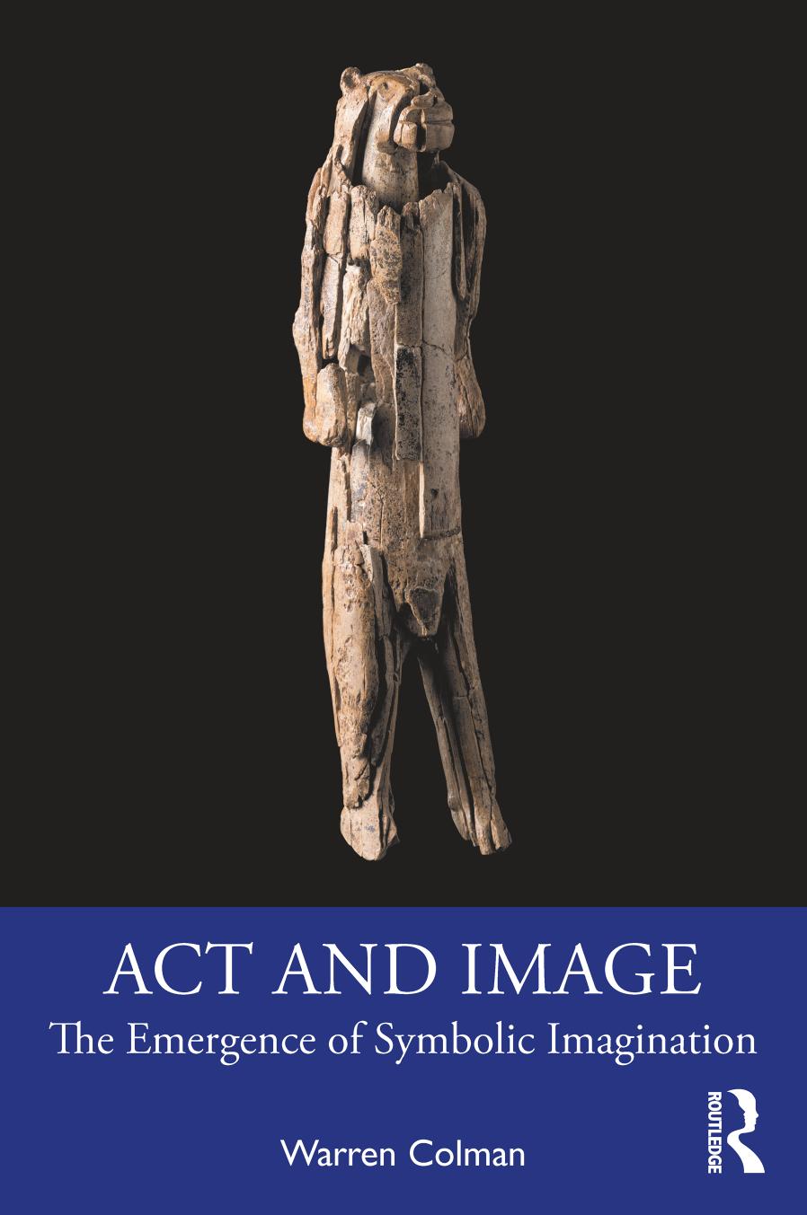 Act and Image by Warren Colman