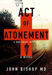 Act of Atonement by John Bishop