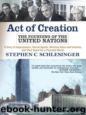 Act of Creation by Stephen C. Schlesinger