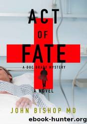 Act of Fate by John Bishop
