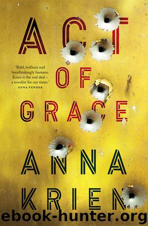 Act of Grace by Anna Krien