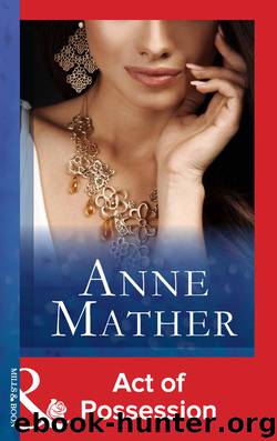 Act of Possession by Anne Mather