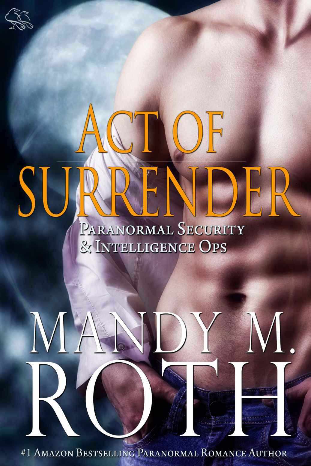 Act of Surrender: An Immortal Ops World Novel (PSI-Ops Immortal Ops Book 2) by Mandy M. Roth