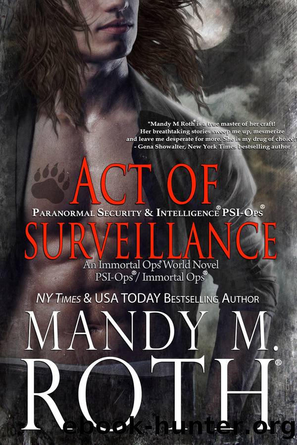 Act of Surveillance by Mandy M. Roth