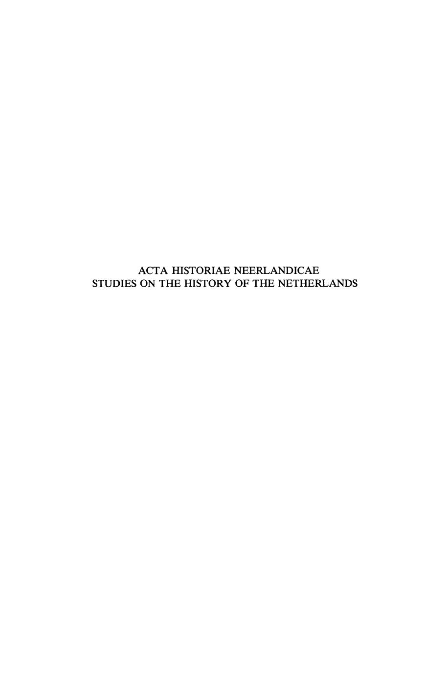 Acta Historiae Neerlandicae: Studies on the History of The Netherlands VII by W. Prevenier (auth.) B. H. Slicher van Bath (eds.)