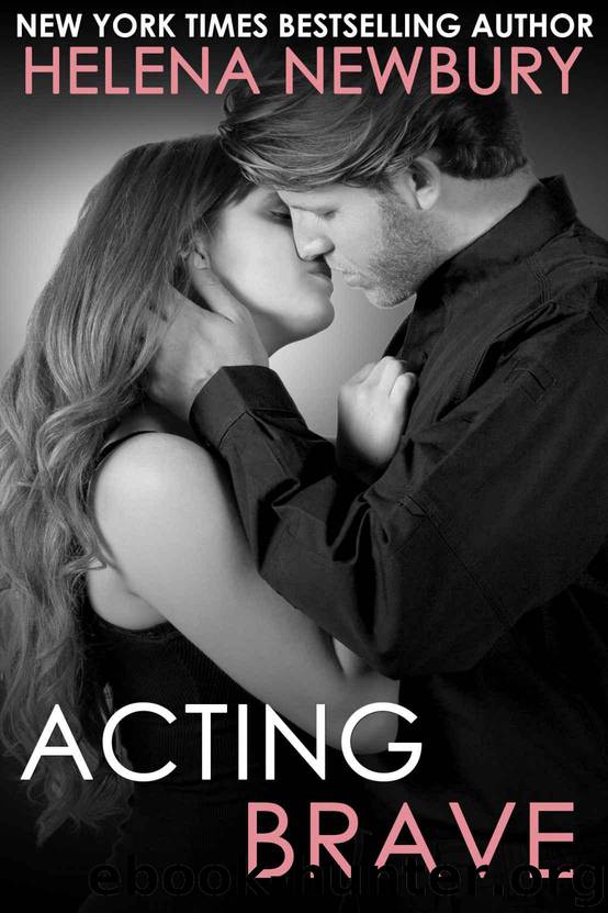 Acting Brave (Fenbrook Academy #3 - New Adult Romance) by Newbury Helena