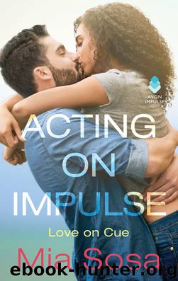 Acting on Impulse by Mia Sosa