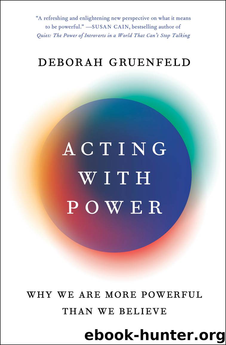 Acting with Power by Deborah Gruenfeld