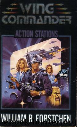 Action Stations by William Forstchen
