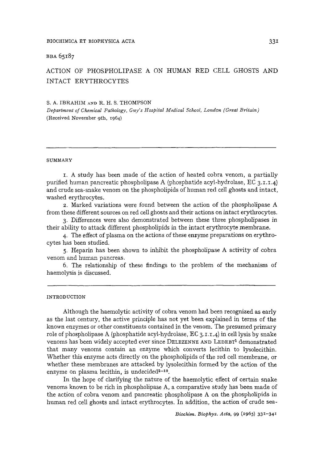 Action of phospholipase a on human red cell ghosts and intact erythrocytes by S.A. Ibrahim; R.H.S. Thompson