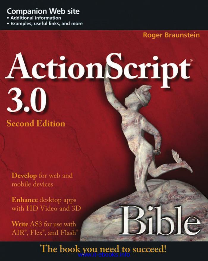 ActionScript 3.0 Bible, 2nd Edition by Unknown