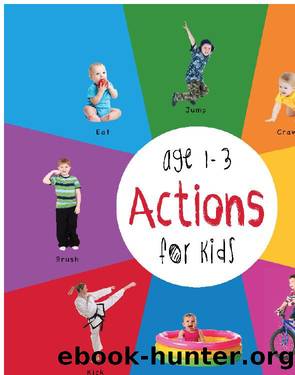 Actions for Kids age 1-3 (Engage Early Readers by Dayna Martin