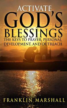 Activate Gods Blessings by Franklin Marshall