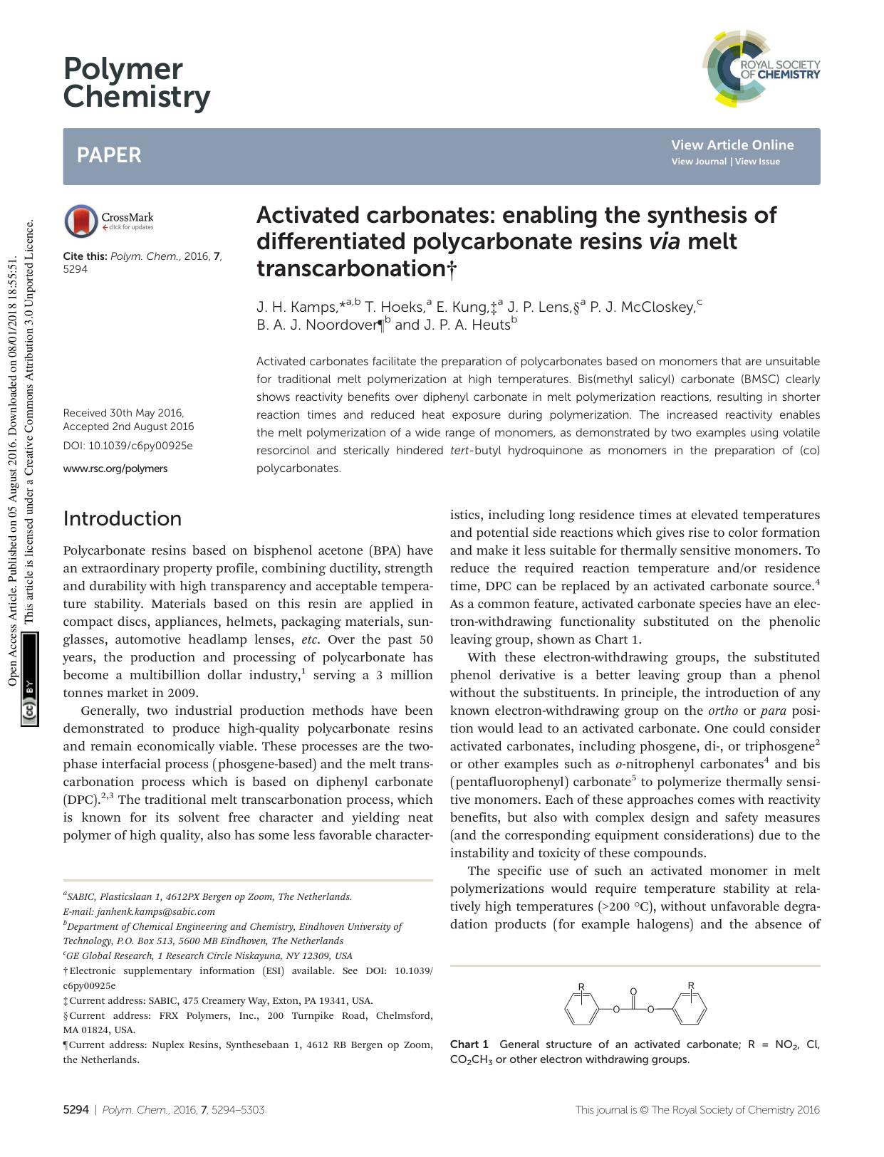 Activated carbonates: enabling the synthesis of differentiated polycarbonate resins via melt transcarbonation by J. H. Kamps T. Hoeks E. Kung J. P. Lens P. J. McCloskey B. A. J. Noordover J. P. A. Heuts