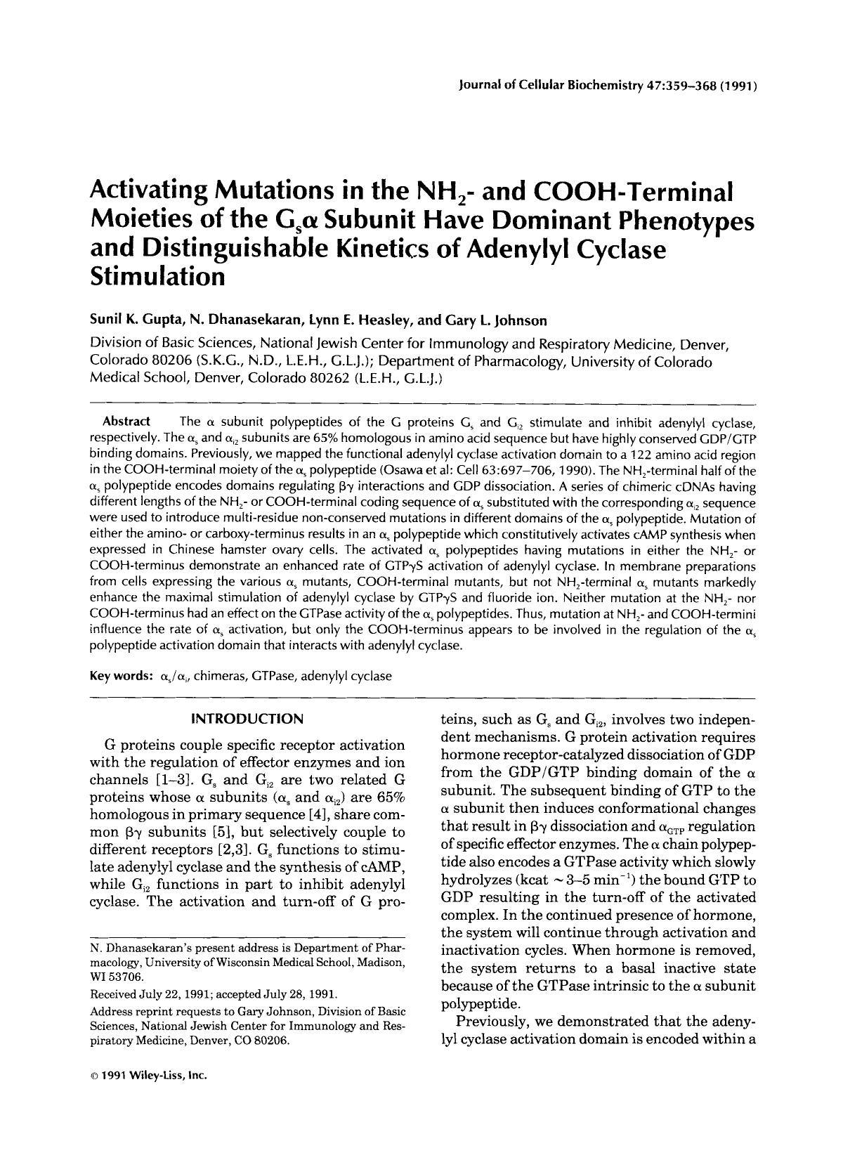 Activating mutations in the NH2- and COOH-terminal moieties of the Gs[alpha] subunit have dominant phenotypes and distinguishable kinetics of adenylyl cyclase stimulation by Unknown
