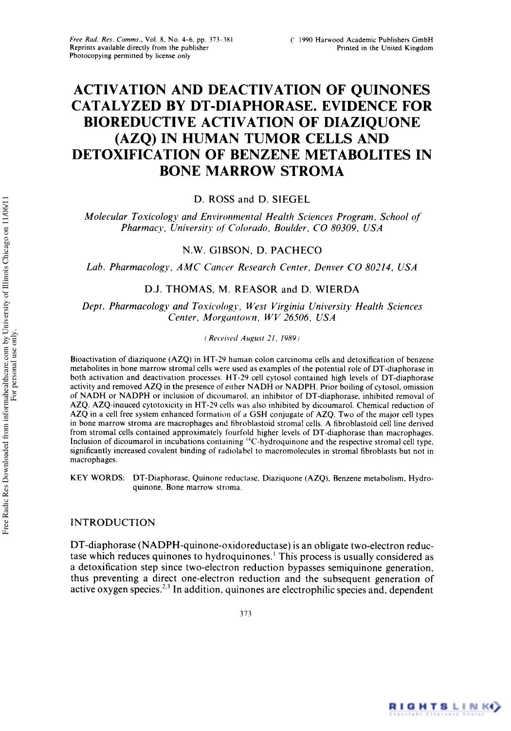 Activation And Deactivation Of Quinones Catalyzed By Dt-Diaphorase. Evidence For Bioreductive Activation Of Diaziquone (Azq) In Human Tumor Cells And Detoxification Of Benzene Meta by D. Ross1 D. Siegel1 N. W. Gibson2 D. Pacheco2 D. J. Thomas3 M. Reasor3 & D. Wierda3
