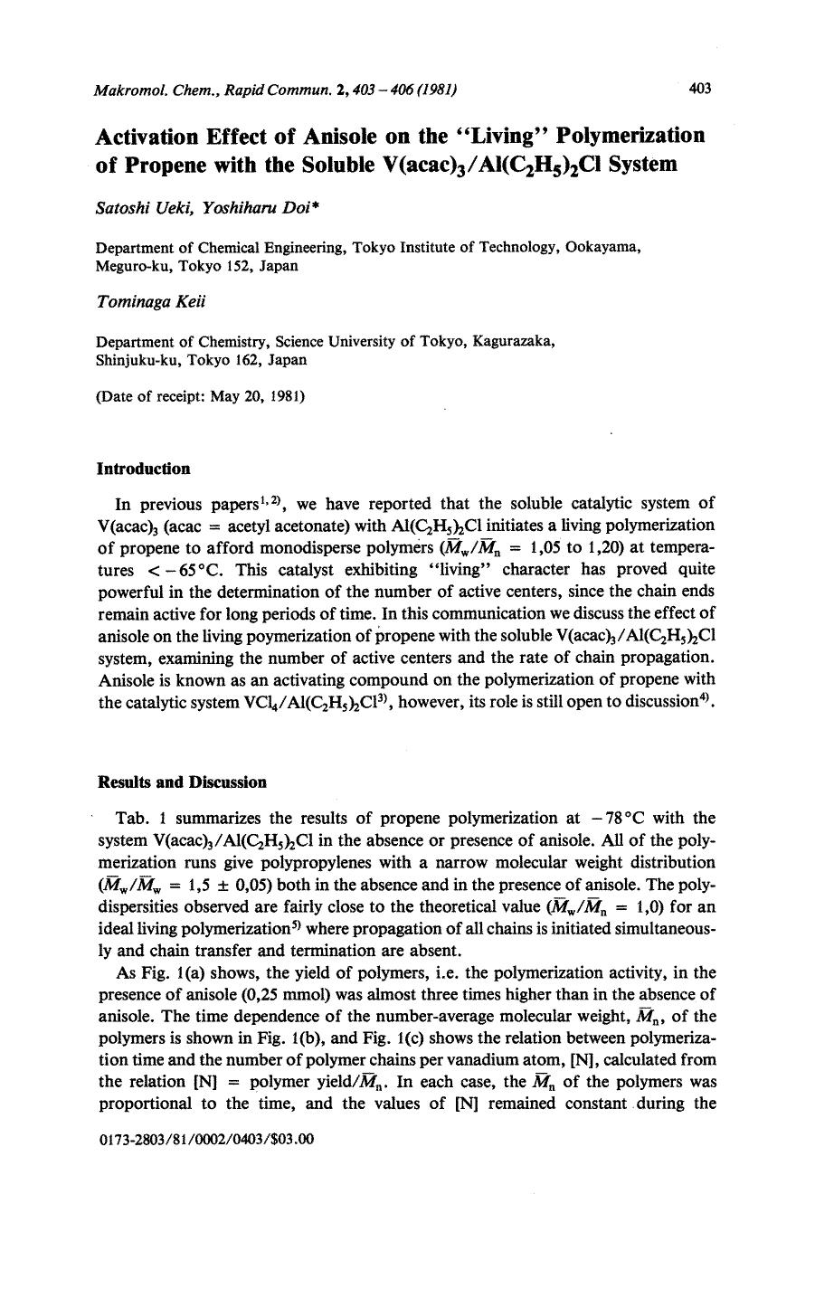 Activation effect of anisole on the "living" polymerization of propene with the soluble V(acac)3Al(C2H5)2Cl system by Unknown