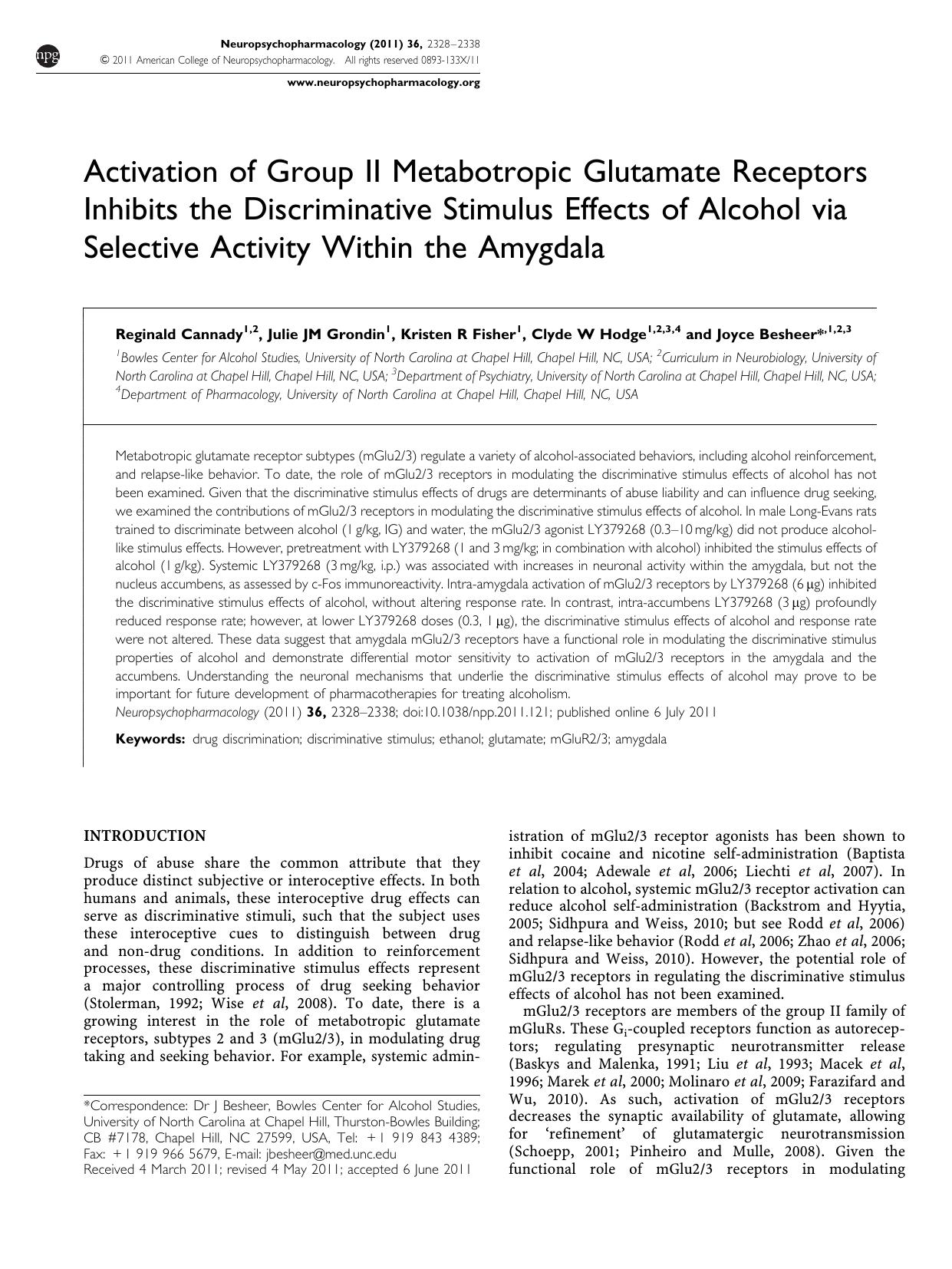 Activation of Group II Metabotropic Glutamate Receptors Inhibits the Discriminative Stimulus Effects of Alcohol via Selective Activity Within the Amygdala by Reginald Cannady & Julie JM Grondin & Kristen R Fisher & Clyde W Hodge & Joyce Besheer